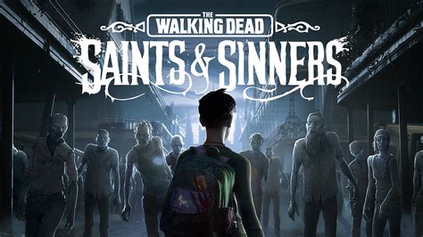 walking dead saints and sinners 2 mods